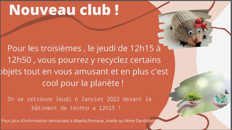 Nouveau : un club recyclage pour les 3ème